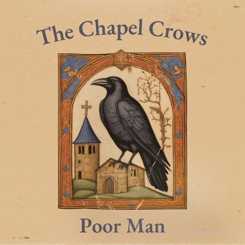 The Chapel Crows - Poor Man (2024) [Hi-Res]