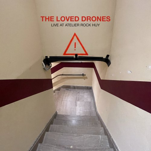 The Loved Drones - Live at Atelier Rock Huy (Live) (2024) [Hi-Res]