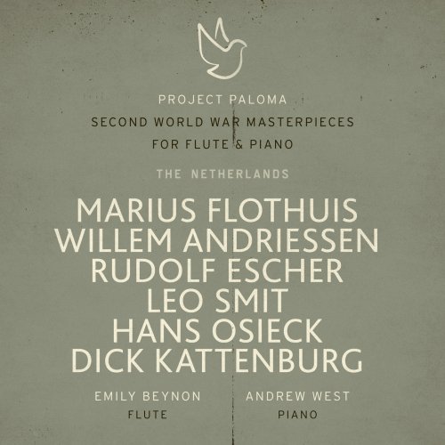 Emily Beynon, Andrew West - Project Paloma III - Second World War Masterpieces for flute & piano The Netherlands (2024) [Hi-Res]