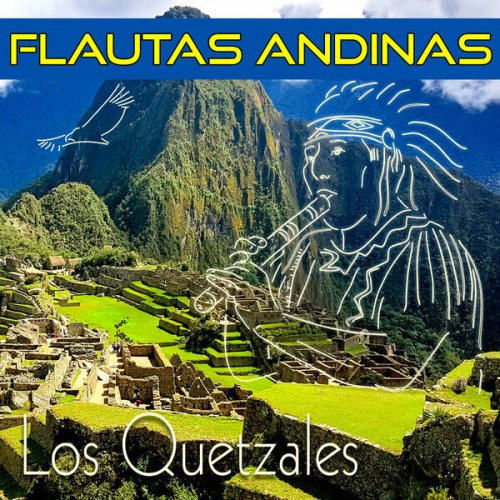 Los Quetzales - Flautas Andinas (2024)