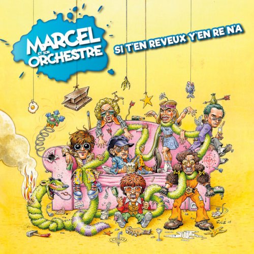 Marcel et son Orchestre - Si t'en reveux, y'en re n'a (Remastered) (2021)