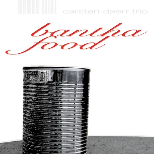 Carsten Daerr Trio - Bantha Food (2005)