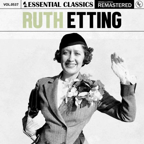 Ruth Etting - Essential Classics, Vol. 537 (2024)