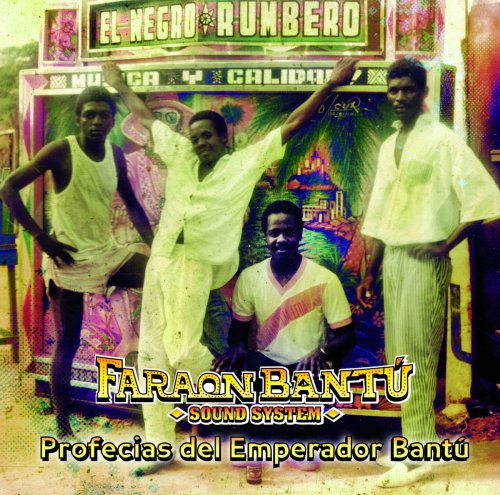 Faraón Bantú - Profecias del Emperador Bantú Sound System (2024)