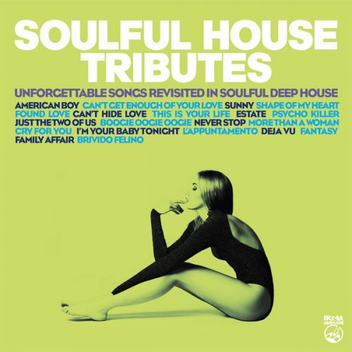 VA - Soulful House Tributes (Unforgettable Songs Revisited In Soulful Deep House) (2019)