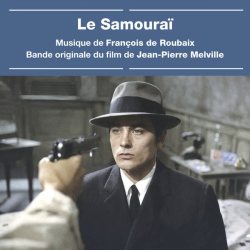 François de Roubaix - Le samouraï (Bande originale du film) (2024)