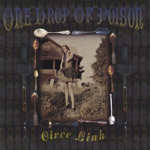 Circe Link - One Drop of Poison (2005)