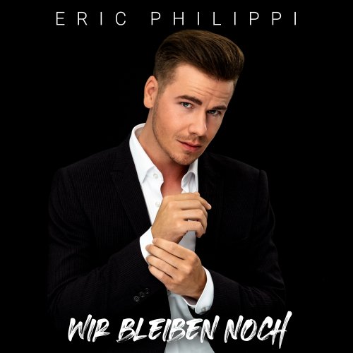 Eric Philippi - Wir bleiben noch (2024) Hi-Res