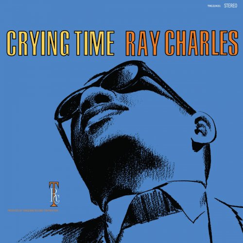 Ray Charles - Crying Time (2024 Remaster) (1966)