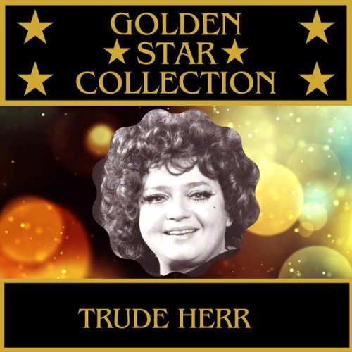 Trude Herr - Golden Star Collection (2024)