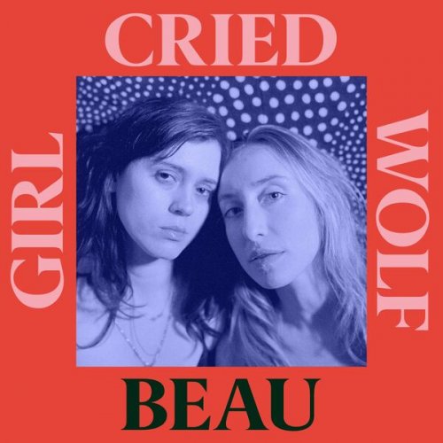 Beau - Girl Cried Wolf (2024)