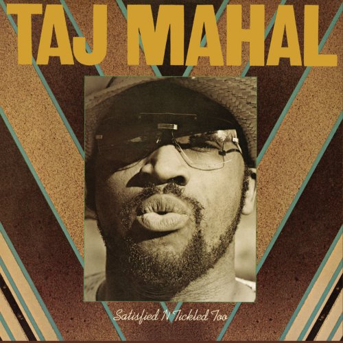 Taj Mahal - Satisfied 'N Tickled Too (1976)