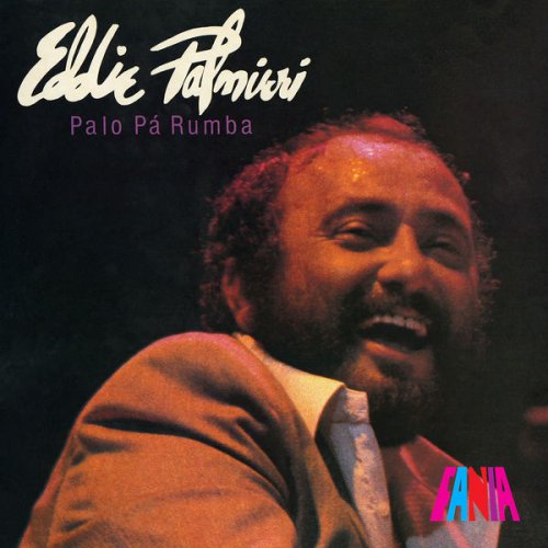 Eddie Palmieri - Palo Pá Rumba (Remastered 2024) (2024) [Hi-Res]