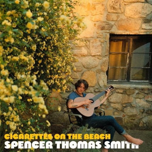 Spencer Thomas Smith - Cigarettes On The Beach (2024) [Hi-Res]