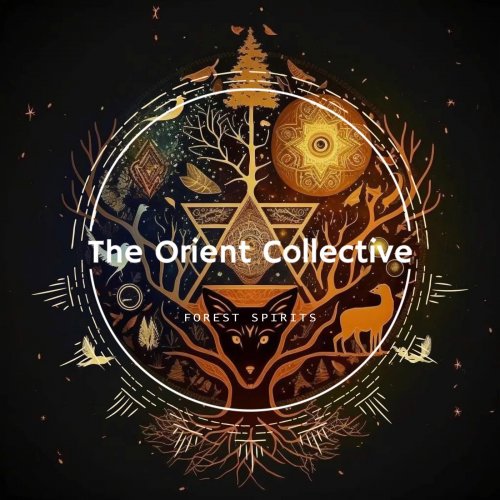 VA - The Orient Collective - Forest Spirits (2024)