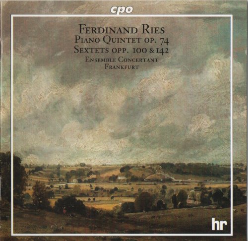 Ensemble Concertant Frankfurt - Ries: Piano quintet op. 74 / Sextets opp. 100 & 142 (2000) CD-Rip