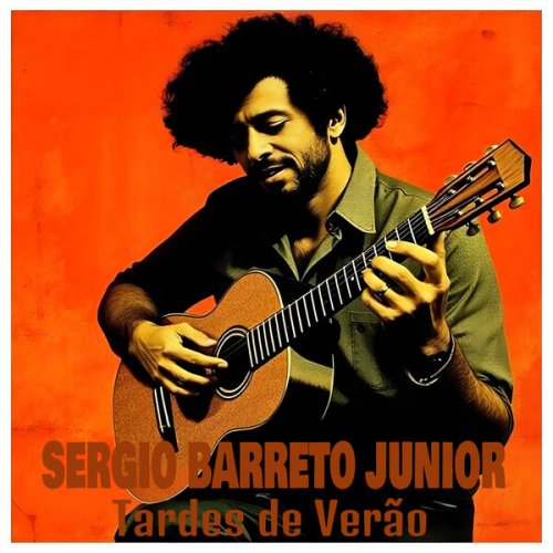 Sergio Barreto Junior - Tardes de Verão (2024)