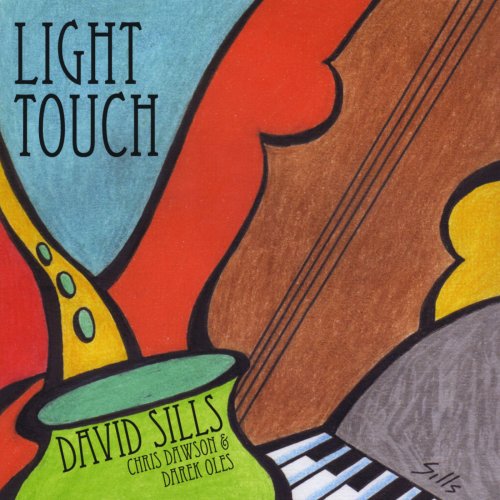 David Sills - Light Touch (2010)