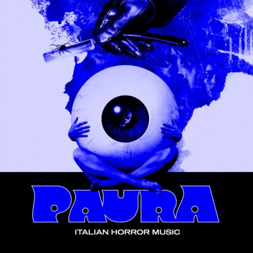 Daniele Patucchi, Ennio Morricone, Riz Ortolani - PAURA – Italian Horror Music (2024)