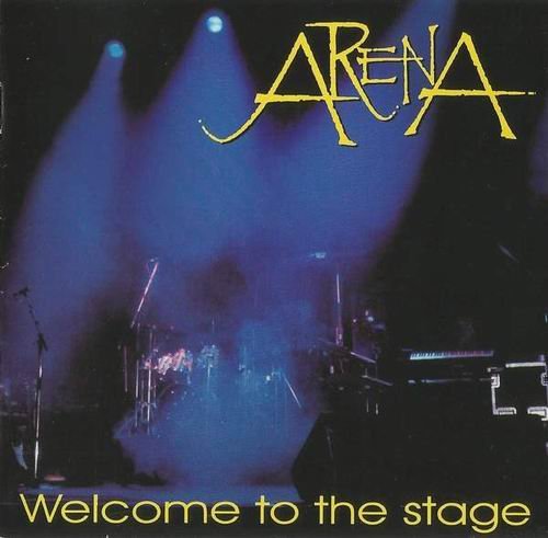 Arena - Welcome To The Stage (1997)