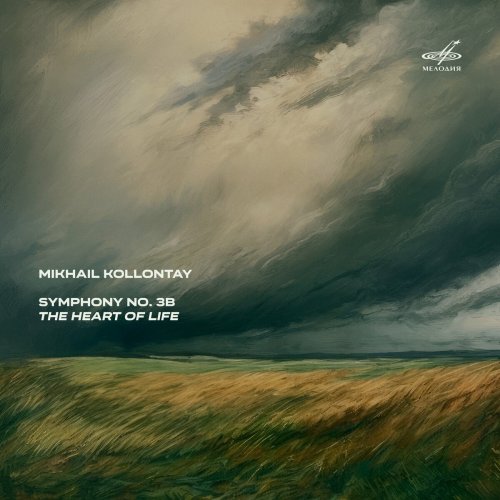 Mikhail Kollontay, Radio and TV Symphony Orchestra - Mikhail Kollontay: Symphony No. 3B "The Heart of Life" (2024) [Hi-Res]