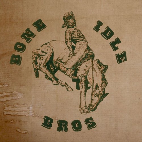 Bone Idle Bros. - Bone Idle Bros (2024)