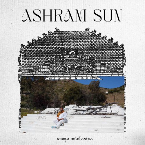 Surya Botofasina - Ashram Sun (2024) [Hi-Res]