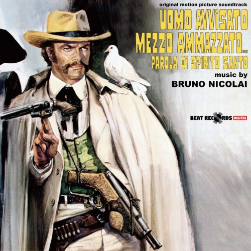 Bruno Nicolai - Uomo avvisato, mezzo ammazzato… parola di Spirito Santo - His Name Was Holy Ghost (Original Motion Picture Soundtrack) (2024) [Hi-Res]