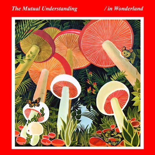 The Mutual Understanding - In Wonderland (1968)