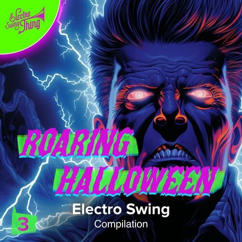 VA - Roaring Halloween (Electro Swing 3) (2024)