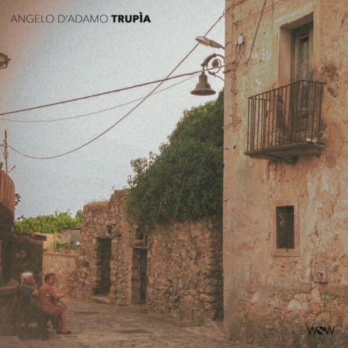 Angelo D'Adamo - Trupìa (2024)