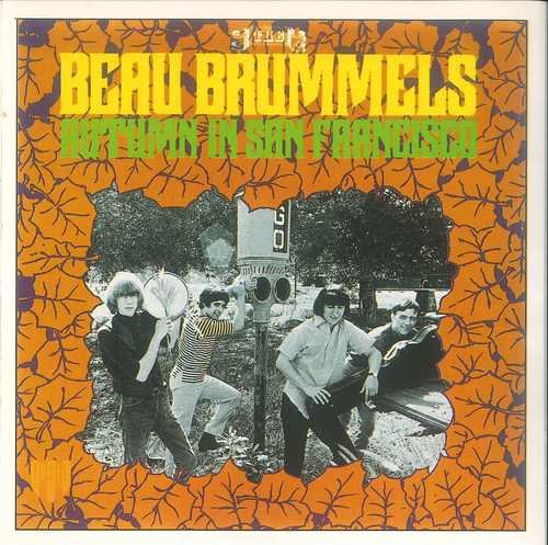 The Beau Brummels - Autumn In San Francisco (1985)