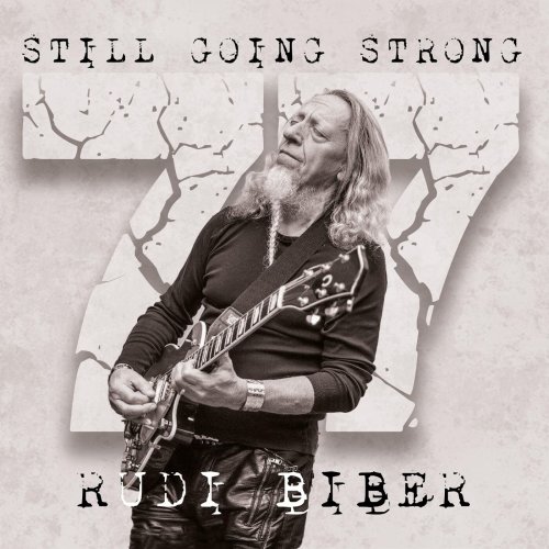 Rudi Biber - Rudi Biber 77 Still Going Strong (2024)