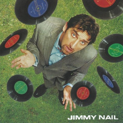 Jimmy Nail - Ten Great Songs and an OK Voice (2001) FLAC