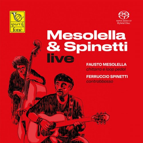 Fausto Mesolella, Ferruccio Spinetti - Mesolella & Spinetti (Live) (2024) [Hi-Res & DSD]