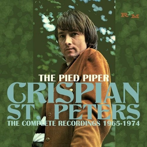 Crispian St. Peters - The Pied Piper: The Complete Recordings 1965-1974 (2014)