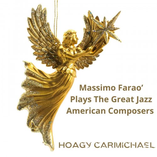 Massimo Faraò, Davide Palladin & Bobo Facchinetti - Massimo Farao' Plays the Great Jazz American Composers (2024)