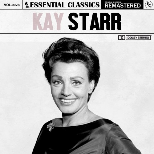 Kay Starr - Essential Classics, Vol. 28: Kay Starr (2024)