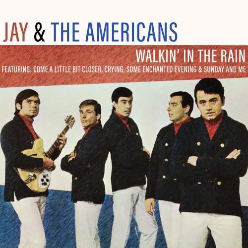 Jay & The Americans - Walkin' in the Rain (2018)