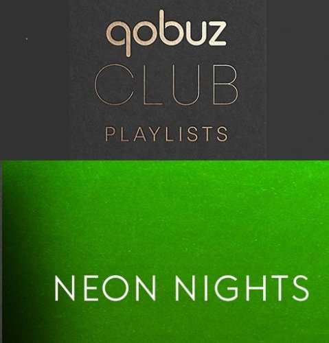 VA - Qobuz Club: Neon Nights (2024)