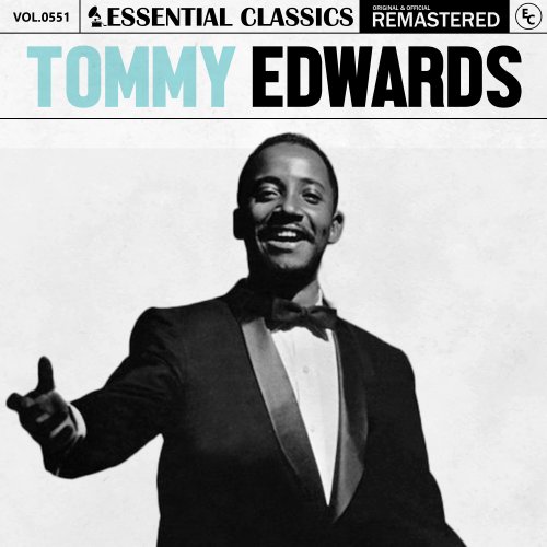 Tommy Edwards - Essential Classics, Vol. 551 (2024)