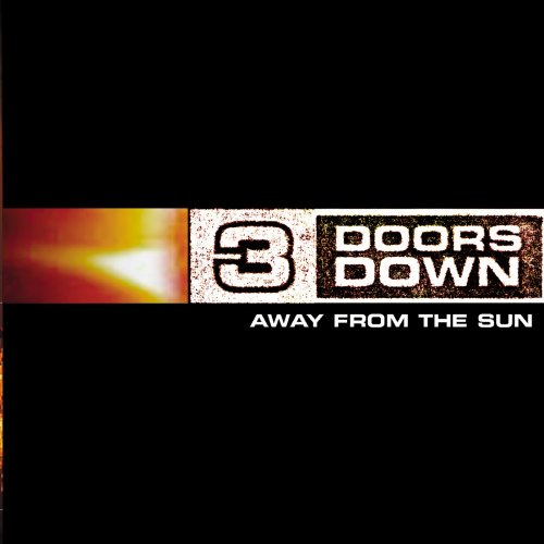 3 Doors Down - Away From The Sun (2002) [E-AC-3 JOC Dolby Atmos]