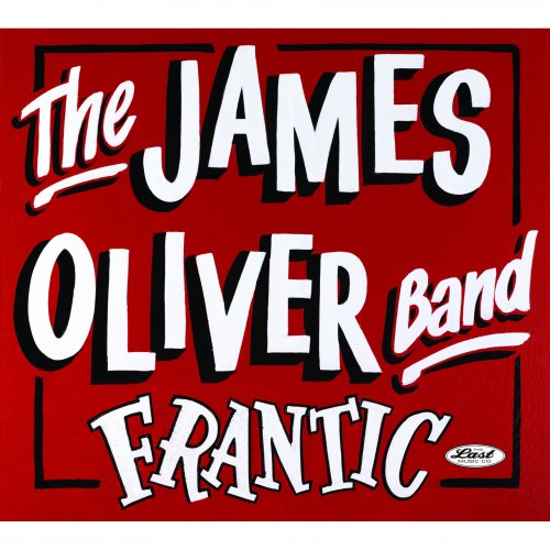 The James Oliver Band - Frantic (2024) [Hi-Res]