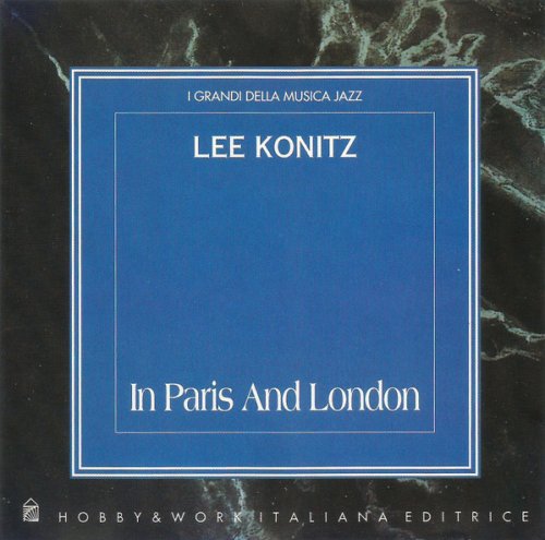 Lee Konitz - In Paris And London (1995)