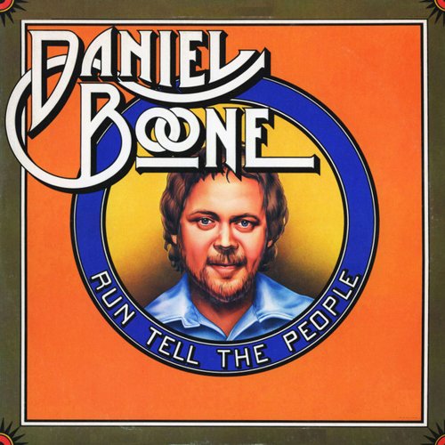 Daniel Boone - Run Tell The People (1975/2024) [Hi-Res]