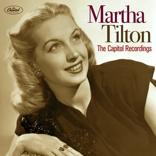 Martha Tilton - The Capitol Recordings (2000)