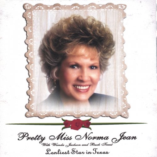 Pretty Miss Norma Jean - Loneliest Star In Texas (2005)