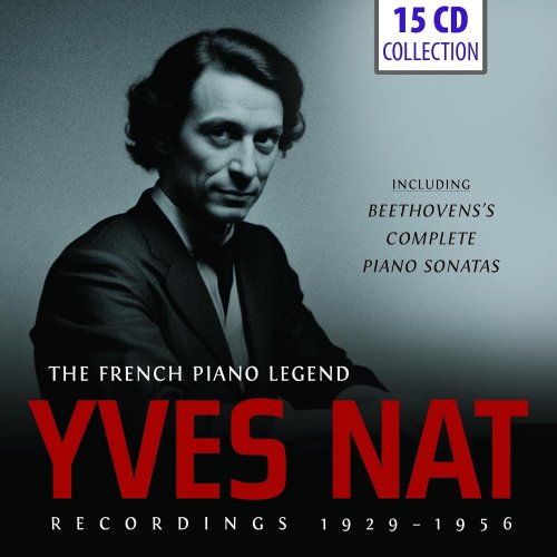 Yves Nat - The French Piano Legend 29-56 (2024)