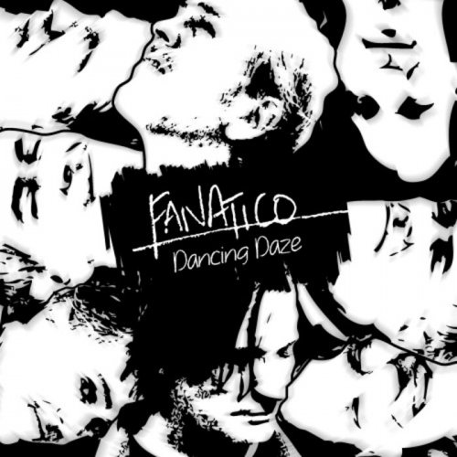 Fanatico X - Dancing Daze (2013)