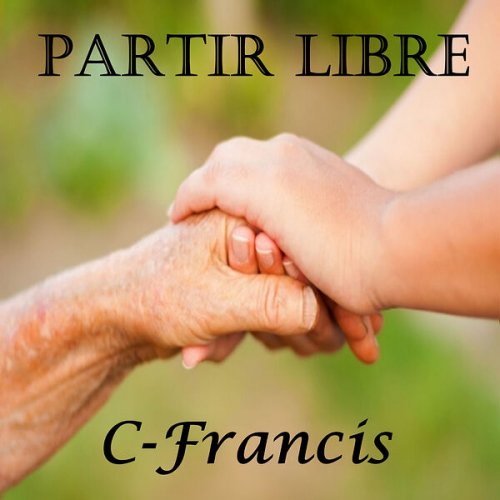 C.francis - partir libre (2024)